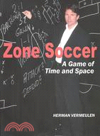 Zone Soccer ─ Game of Time and Space