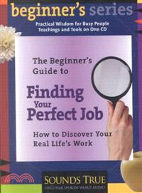 The Beginner's Guide to Finding Your Perfect Job