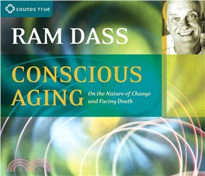 Conscious Aging ─ On the Nature of Change and Facing Death