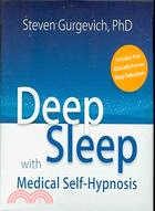 Deep Sleep With Medical Self-Hypnosis