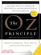 The Oz Principle ─ Getting Results Through Individual and Organizational Accountability