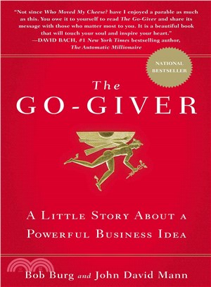 The Go-Giver ─ A Little Story About a Powerful Business Idea