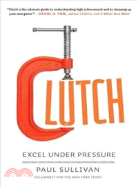 Clutch ─ Excel Under Pressure