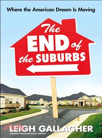 The End of the Suburbs ― Where the American Dream Is Moving