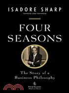 Four Seasons ─ The Story of a Business Philosophy