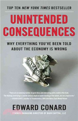 Unintended Consequences ─ Why Everything You've Been Told About the Economy Is Wrong