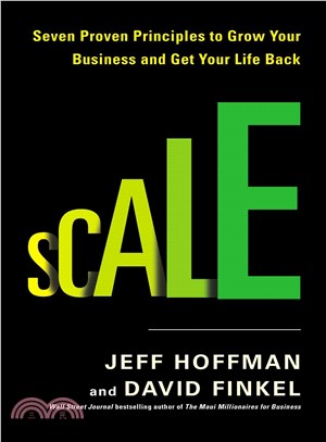 Scale ─ Seven Proven Principles to Grow Your Business and Get Your Life Back