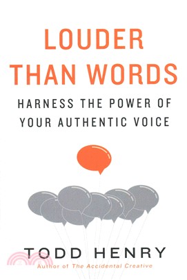 Louder Than Words ─ Harness the Power of Your Authentic Voice