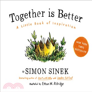Together is better :a little book of inspiration /