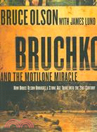 Bruchko and the Motilone Miracle