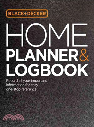 Black & Decker Home Planner & Logbook ─ Record All Your Important Information for Easy, One-stop Reference