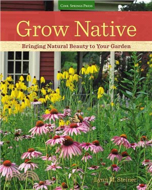 Grow Native ─ Bringing Natural Beauty to Your Garden