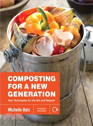 Composting for a New Generation ─ Latest Techniques for the Bin and Beyond