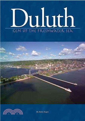 Duluth ― Gem Of The Freshwater Sea