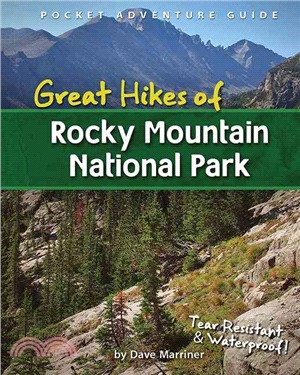 Great Hikes of Rocky Mountain National Park