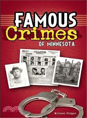 Famous Crimes of Minnesota