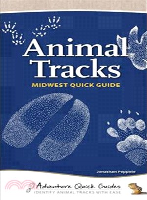 Animal Tracks Midwest Quick Guide