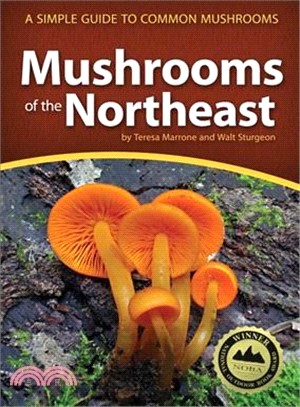 Mushrooms of the Northeast ─ A Simple Guide to Common Mushrooms