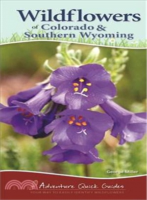 Wildflowers of Colorado & Southern Wyoming