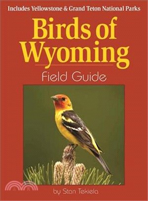 Birds of Wyoming Field Guide ─ Includes Yellowstone & Grand Teton National Parks