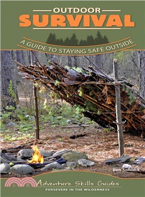 Outdoor Survival ― A Guide to Staying Safe Outside