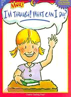More I'm Through, What Can I Do? Grade 1