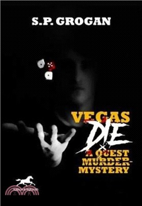 Vegas Die：A Quest Murder Mystery