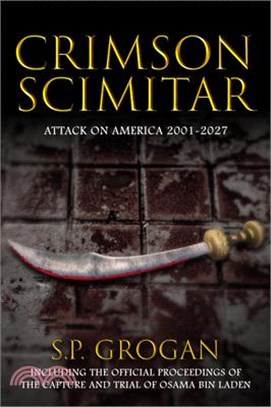Crimson Scimitar: Attack on America--2001-2025