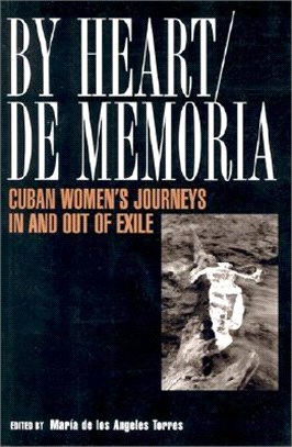 By Heart/De Memori ― Cuban Women's Journeys in and Out of Exile