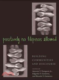 Positively No Filipinos Allowed ─ Building Communities And Discourse