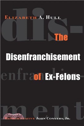 The Disenfranchisement of Ex-Felons