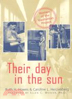 Their Day in the Sun ─ Women of the Manhattan Project