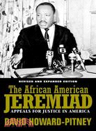 The African American Jeremiad ─ Appeals For Justice In America