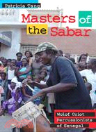 Masters of the Sabar ─ Wolof Griot Percussionists of Senegal