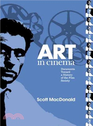Art in Cinema ─ Documents Toward a History of the Film Society