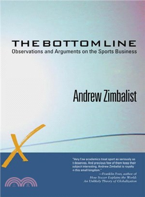 The Bottom Line ― Observations And Arguments on the Sports Business