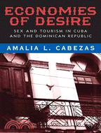 Economies of Desire: Sex Tourism in Cuba and the Dominican Republic