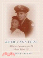 Americans First ─ Chinese Americans and the Second World War