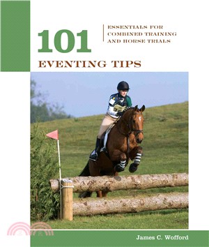 101 Eventing Tips ─ Essentials for Combined Training and Horse Trials