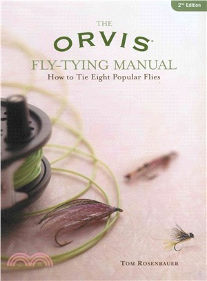 The Orvis Fly-tying Manual ─ How to Tie Eight Popular Patterns