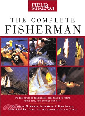 Field & Stream the Complete Fisherman