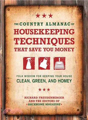 The Country Almanac of Housekeeping Techniques That Save You Money