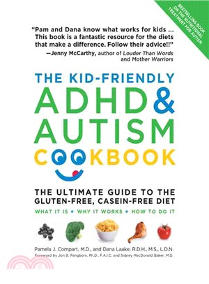 The Kid-Friendly ADHD & Autism Cookbook ─ The Ultimate Guide to the Gluten-Free, Milk-Free Diet