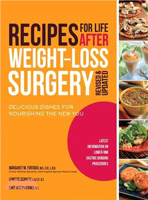 Recipes for Life After Weight-Loss Surgery ─ Delicious Dishes for Nourishing the New You