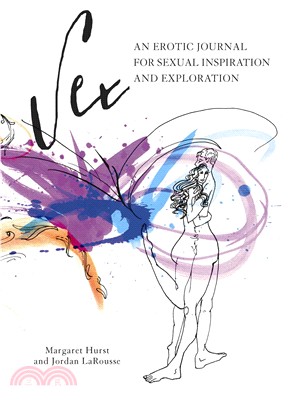 Sex ― An Erotic Journal for Sexual Inspiration and Exploration