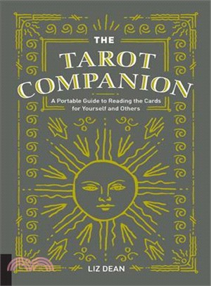 The Tarot Companion ― A Portable Guide to Reading the Cards for Yourself and Others