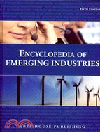 Encyclopedia of Emerging Industries