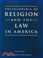 Encyclopedia of Religion and The Law in America