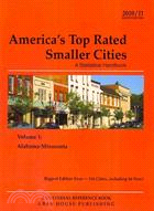 America's Top-Rated Smaller Cities 2010/ 11:A Statistical Handbook