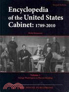 Encyclopedia of the United States Cabinet: 1789-2010